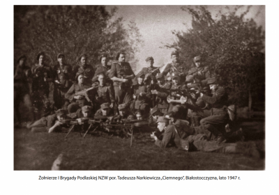 Żołnierze I Brygady Podlaskiej NZW por. Tadeusza Narkiewicza Ciemnego, Białostocczyzna, lato 1947 r., źródło: ipn.gov.pl
